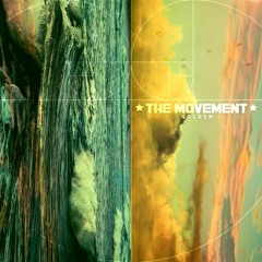 The Movement - Smoke