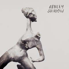 Ashley Shadow - All For You