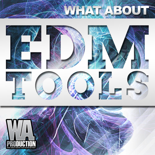 EDM Tools - SPLICE Sounds Exclusive [Electro / Progressive Kick & Drum Samples, Melody Loops & More]