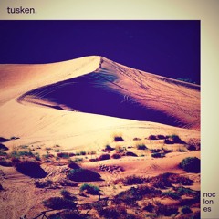 tusken. - noclones [now on bandcamp]