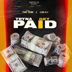GET PAID FT. KING FLY