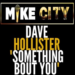 Dave Hollister "Something Bout You" (circa 2000)