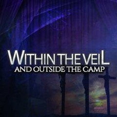 Within The Veil And Outside The Camp - Dr David Antwi