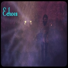 Echoes