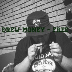 Drew Money - Free (Prod. By Henrik3000)