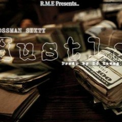 BossManSixty- Hustla