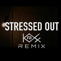 twenty one pilots - Stressed Out (Bootleg Remix)