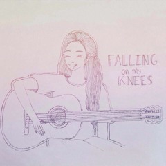 Falling On My Knees - (Original Song)