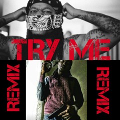 Try Me (REMIX) by Humble Tone & Montana of 300
