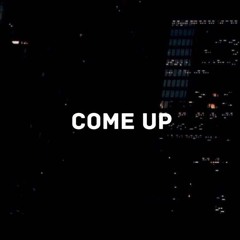 Come Up - SLiNGO Ft Storma (Prod. KingJah)