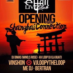 El Hall Club.Shanghai Connection. Feb 20.2016