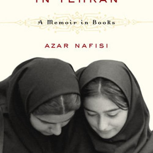 Stream Reading Lolita in Tehran by Azar Nafisi, read by Azar Nafisi by PRH  Audio | Listen online for free on SoundCloud