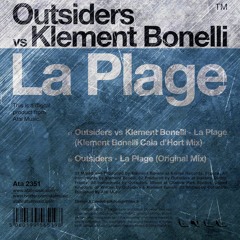 Outsiders vs Klement Bonelli - La Plage (Klement Bonelli Cala d'Hort Edit)