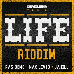Life Riddim - Meddley (Demolisha Prod)