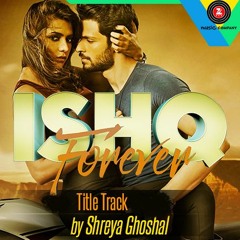 Ishq Forever song