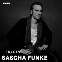 TRAX.178 SASCHA FUNKE
