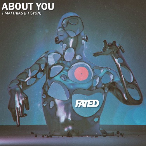 T Matthias (ft. Syon) - About You [Premiere]