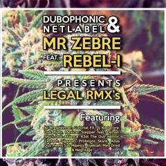 Mr. Zebre feat. Rebel I - Legal (Injektah remix)