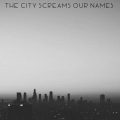 PAPERCLOCKS - The City Screams Our Names