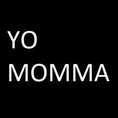 Yo Momma  (Freestyle) (Prod.By DJ Juls)