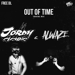 Jordy Cleyne & Alwaze- Out Of Time (Original Mix) [FREE DOWNLOAD]