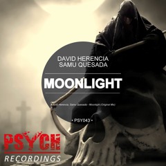 David Herencia, Samu Quesada - Moonlight (Original Mix) [Psych Recordings]