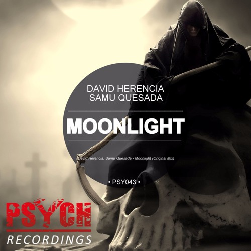 David Herencia, Samu Quesada - Moonlight (Original Mix) [Psych Recordings]