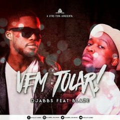 Djabbs - Vem Tocar (feat. Blaze)