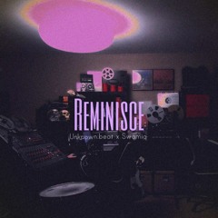 Unknown.Beat X Swamiq - Reminisce