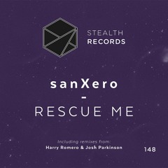 sanXero - Rescue Me (Original Mix)