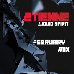 February Mix - Liquid Spirit