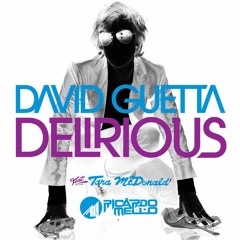 David Guetta Feat. Tara McDonald - Delirious (Ricardo Mello Remix)