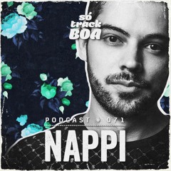 Nappi - SOTRACKBOA @ Podcast # 071