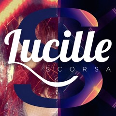 Lucille - Scorsa / Single