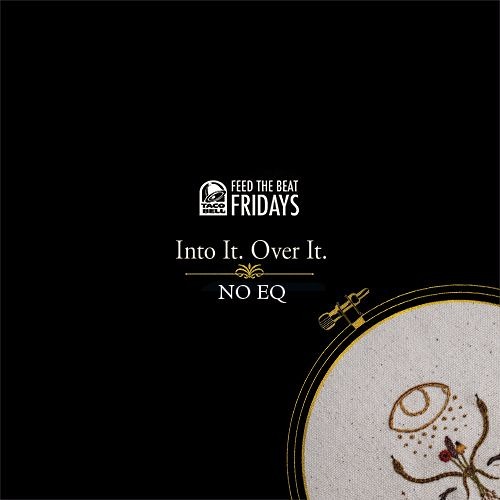 Into It. Over It. - "No EQ"