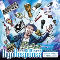 EU QUERO VER - Bigu Responsa EP TradiSOMpopular (feat. Amanda Pimentel)