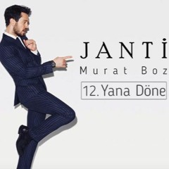 Murat Boz - Yana Döne (Janti 2016)