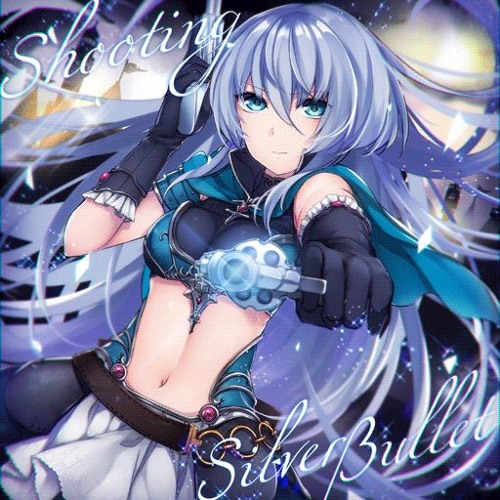 【FREE DL+BMS】Shooting Silver Bullet