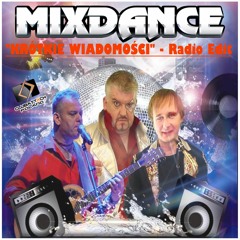 MixDance Krotkie Wiadomosci Radio Edit