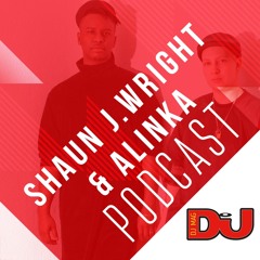 DJ MAG WEEKLY PODCAST: Shaun J. Wright & Alinka