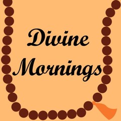 Divine mornings