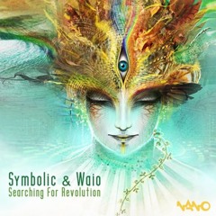 Symbolic - Signs of Revolution (WAIO Remix)