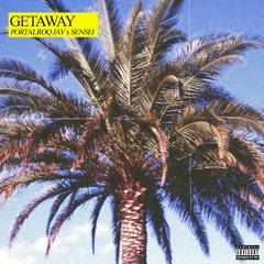 Getaway(Prod. By Roca Beats)