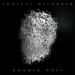 cl​-​049 | Logical Disorder - Doomed Hope
