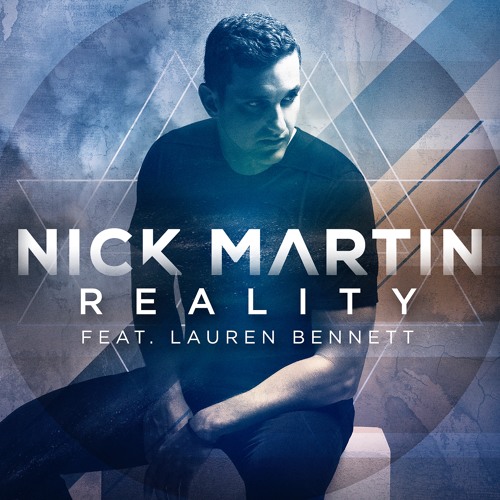Nick Martin ft Lauren Bennett - Reality (Mauro Mozart Extended Mix)