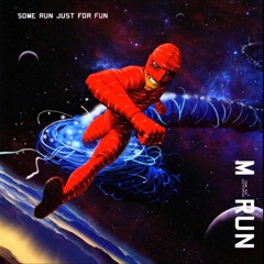 01- M - Run - Return To Yourself