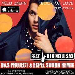 Felix Jaehn Feat. Polina - Book Of Love (D&S Project Ft. Dj O'Neill Sax  & EXPEL SOUND Radio Edit)