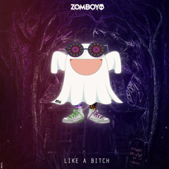 Zomboy - Like A Bitch (Atik Remix)