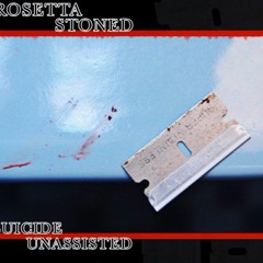 Suicide Unassisted by Rosetta Stoned ft Jennifer Johns
