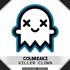 ColBreakz - Killer Clown